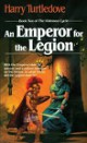 Harry Turtledove - An Emperor for the Legion