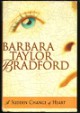 Barbara Taylor Bradford - A Sudden Change of Heart