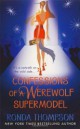 Ronda Thompson - Confessions of a Warewolf Supermodel