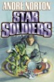 Andre Norton - Star Soldiers