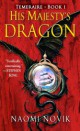 Naomi Novik - His Majesty's Dragon