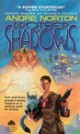 Andre Norton - Brothers to Shadows